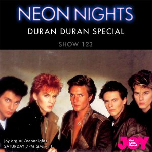 Neon Nights - 123 - Duran Duran Special