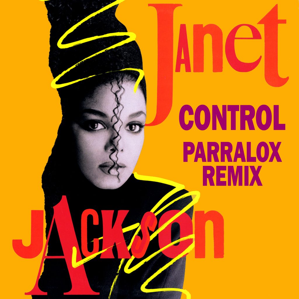 Janet Jackson - Control (Parralox Remix)