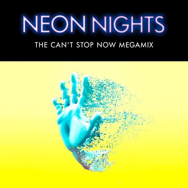 Show Cant Stop Now Megamix Neon Nights