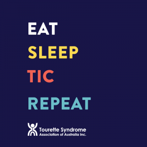 Eat Sleep Tic Repeat