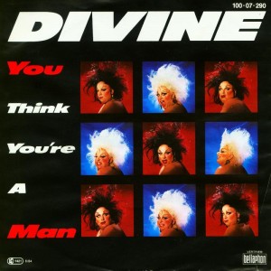 Harris Glenn Milstead is Divine. The subject of doco "I Am Divine"