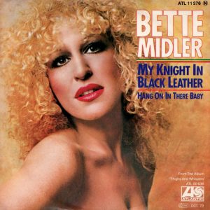 bette-midler-my-knight-in-black-leather-atlantic-3