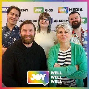 AIDS 2018 conference Special - Part one - Well Well Well on JOY 94.9