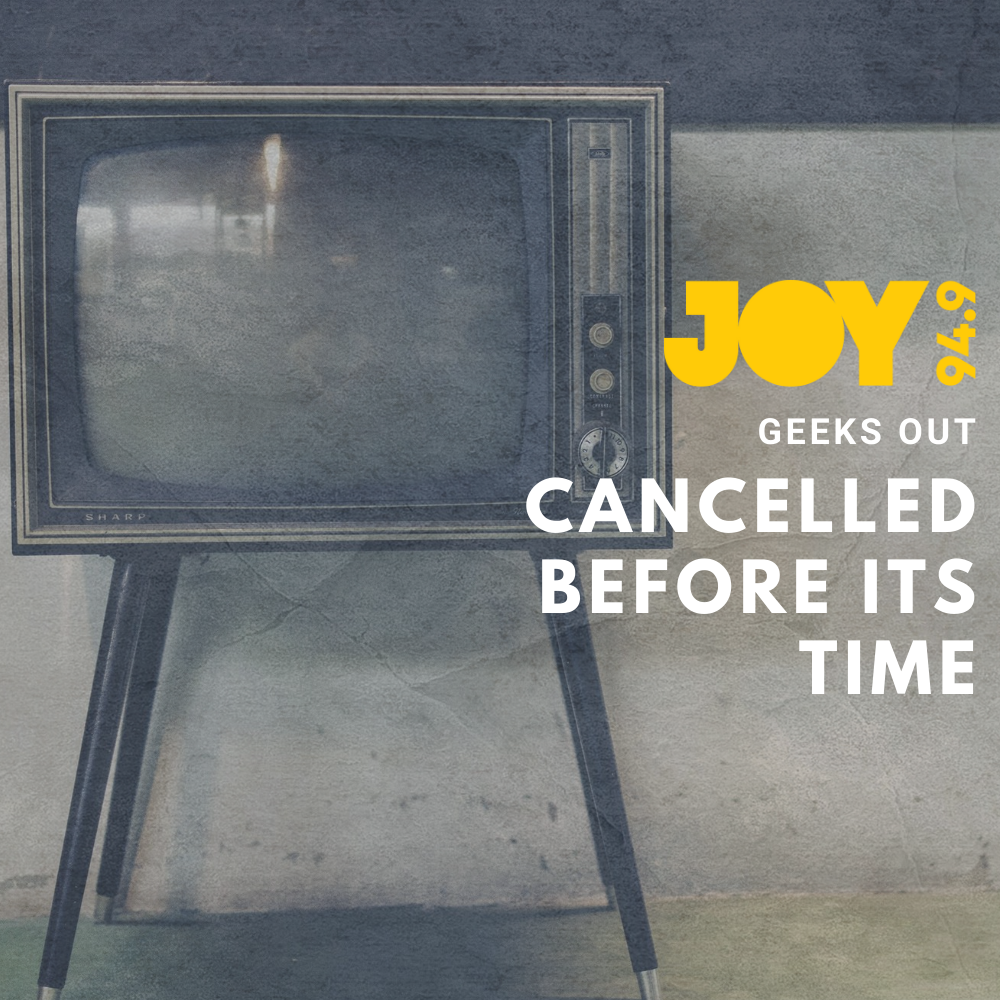 Cancelled Before Its Time