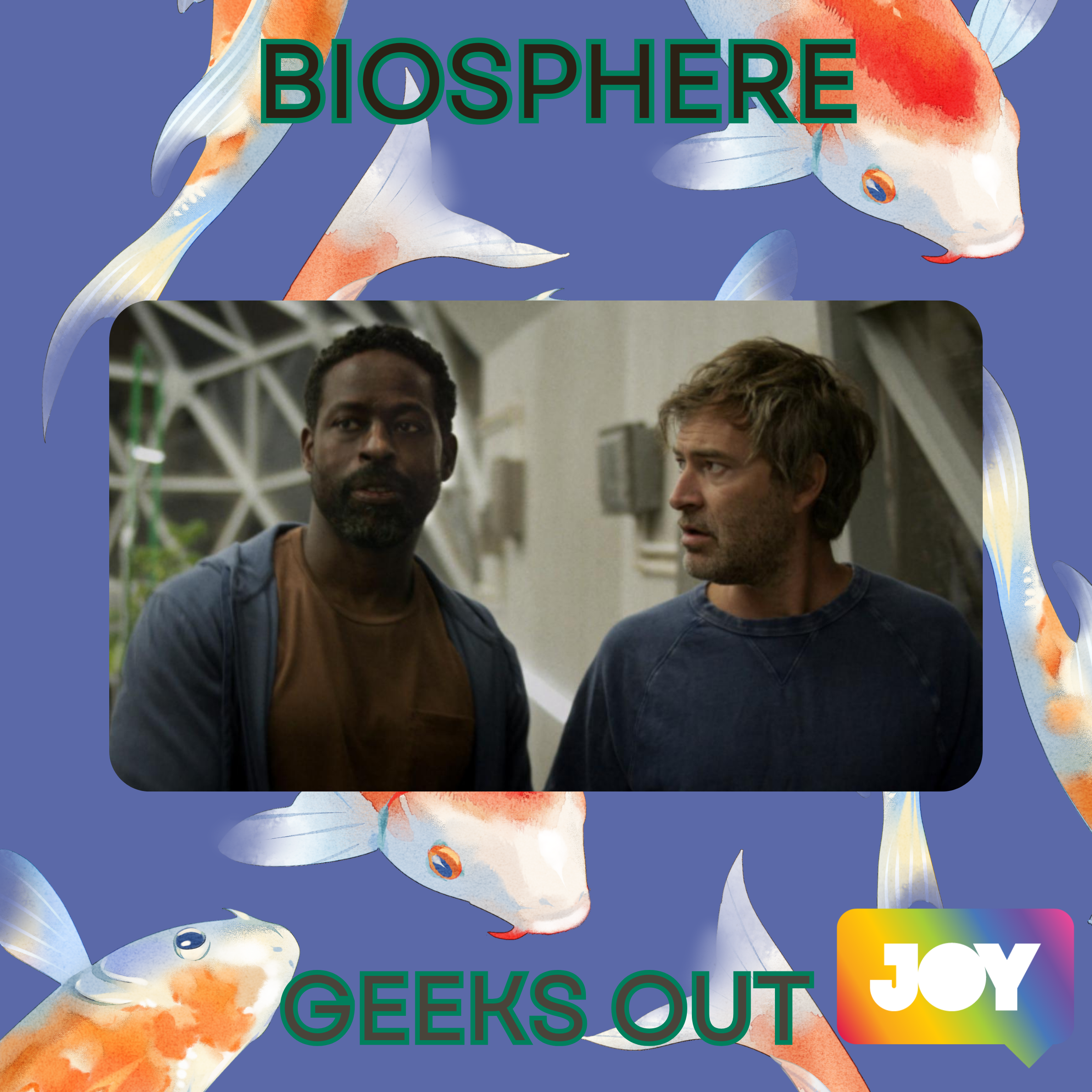 Two Men and a Bubble: A Biosphere Review