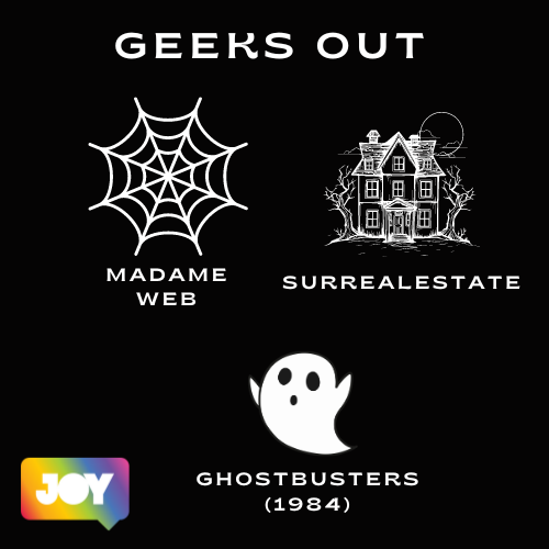 Surrealestate, Ghostbusters (1984) and Madame Web – Reviews