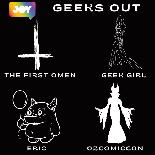 The First Omen, Geek Girl, Eric and Oz Comic Con – Reviews