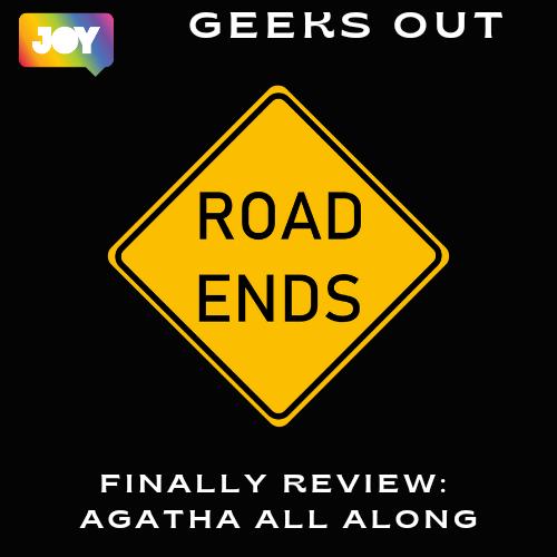 Agatha All Along: The End of the Witches’ Road 🧙‍♀️🌌