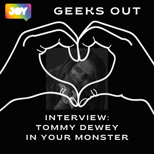 Interview with Tommy Dewey in Your Monster