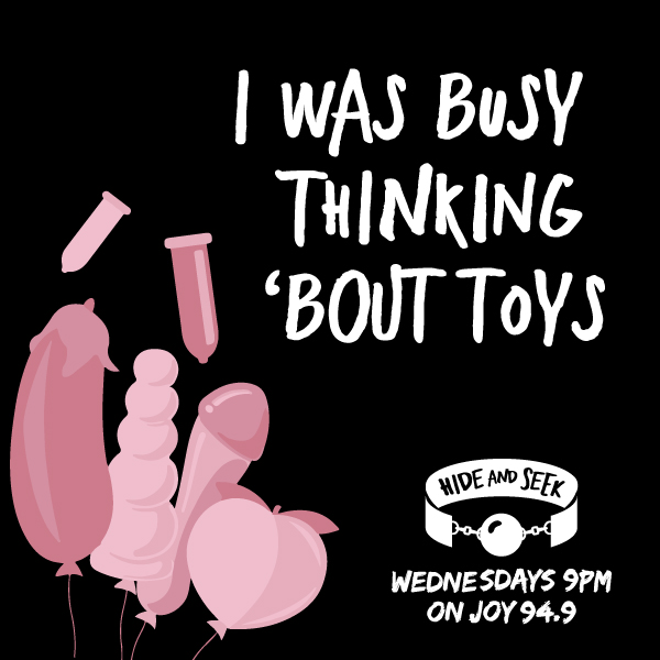 3. “I Was Busy Think ‘Bout Toys” – Sex Toys