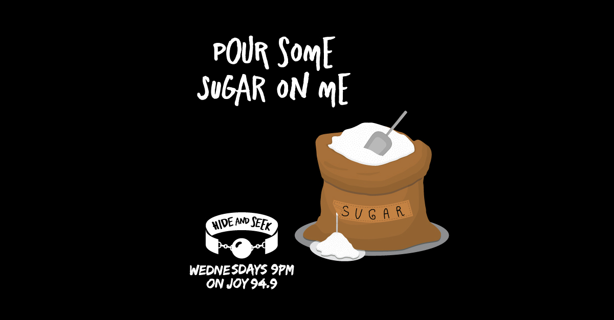 14. “Pour Some Sugar On Me” – Sugar Baby