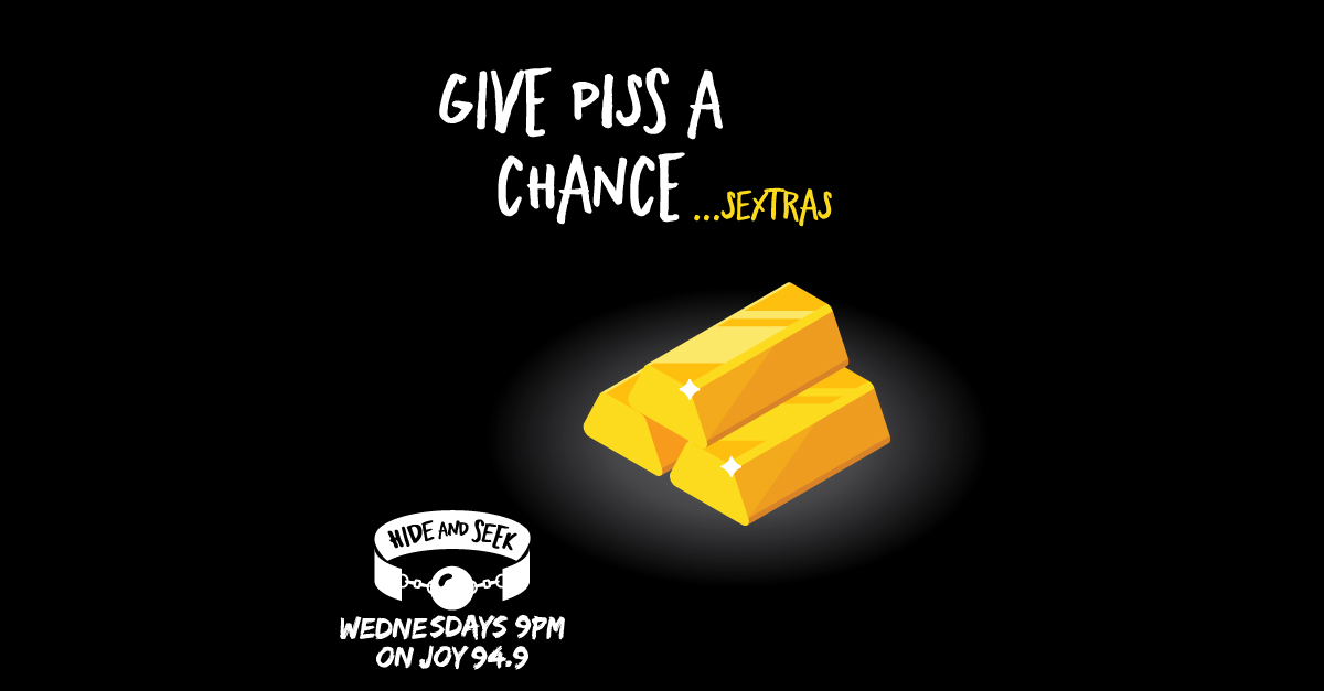 27. SEXTRAS “Give Piss A Chance” – Watersports
