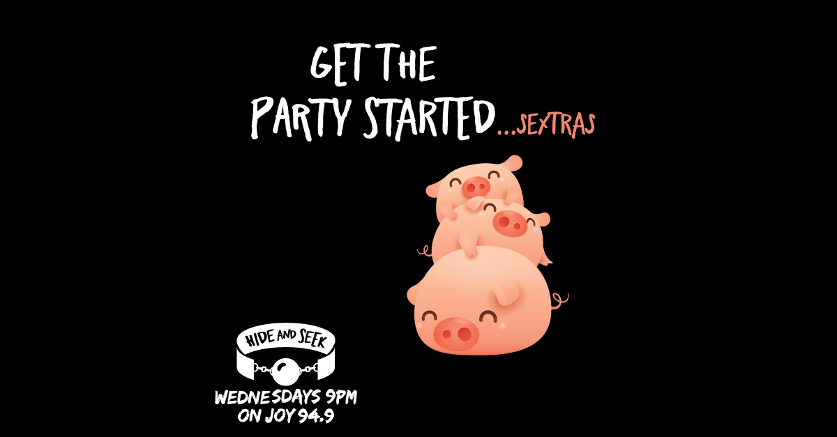 41. SEXTRAS “Get The Party Started” – Sex Parties