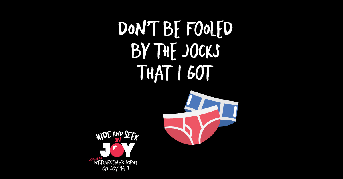48. “Don’t Be Fooled By The Jocks That I Got” – Underwear