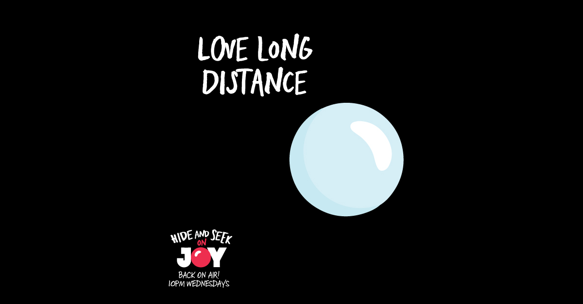 74. “Love Long Distance” – Self Love and Self Isolation