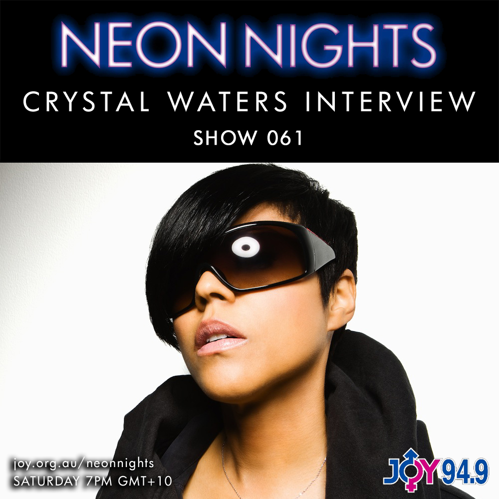 Show 061 / Crystal Waters Interviewed by John von Ahlen