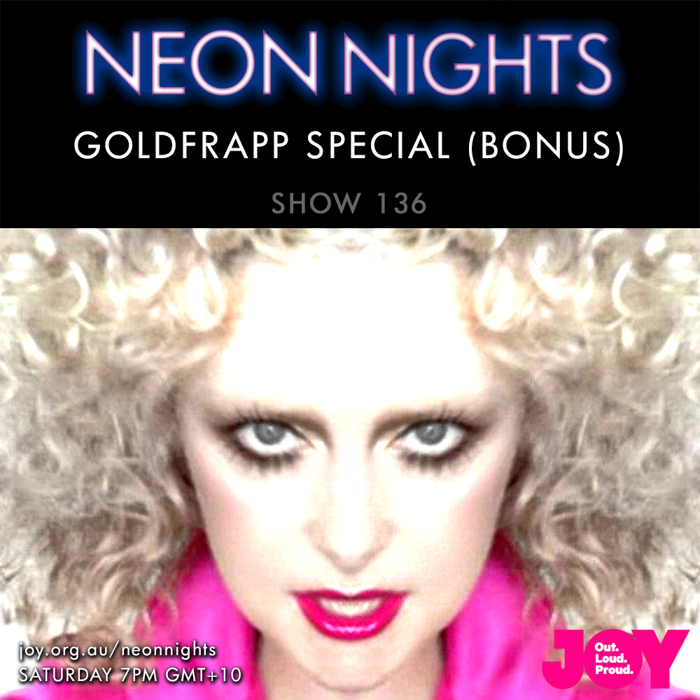 Show 139 – Goldfrapp Special (Extended)