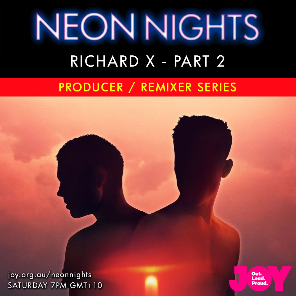 Neon Nights 141 Richard X Special Part Two Series Neon Nights