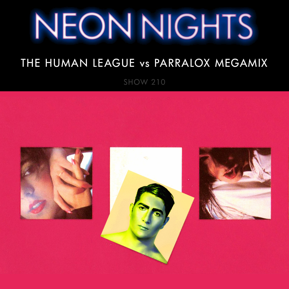 Show 446 – The Human League vs Parralox Megamix