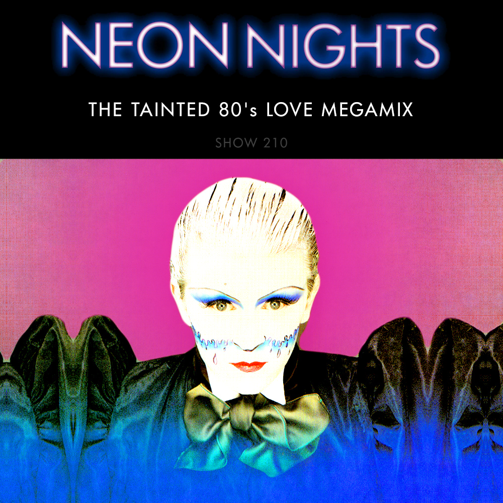 Show 447 – Tainted 80’s Love Megamix