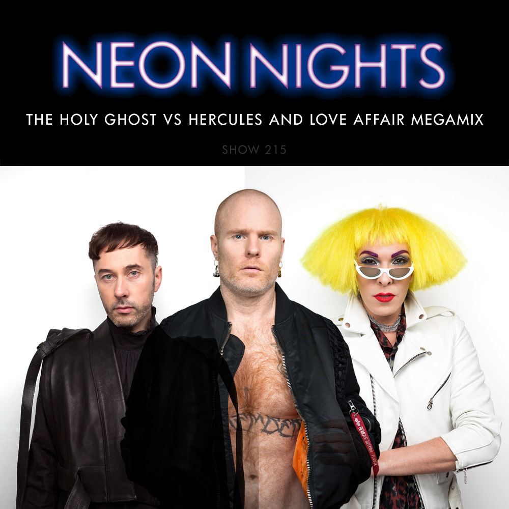 Show 460 – The Holy Ghost vs Hercules and Love Affair Megamix