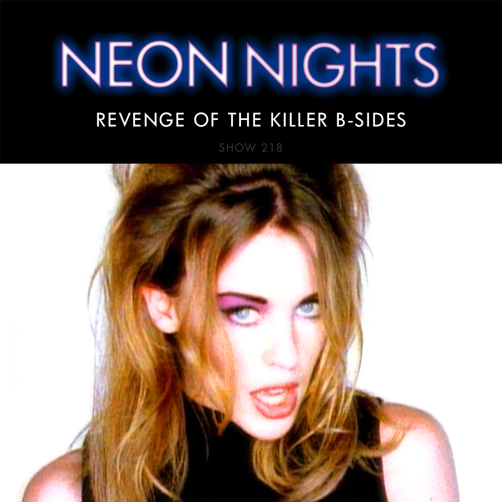 Show 467 – Kylie Minogue – Revenge Of The Killer B-Sides