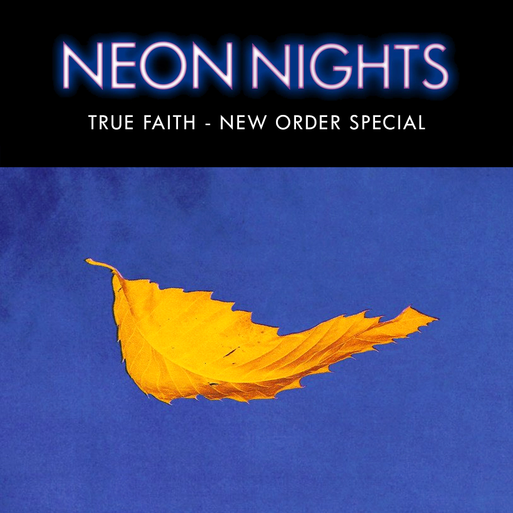 Show 497 – True Faith – A New Order Special