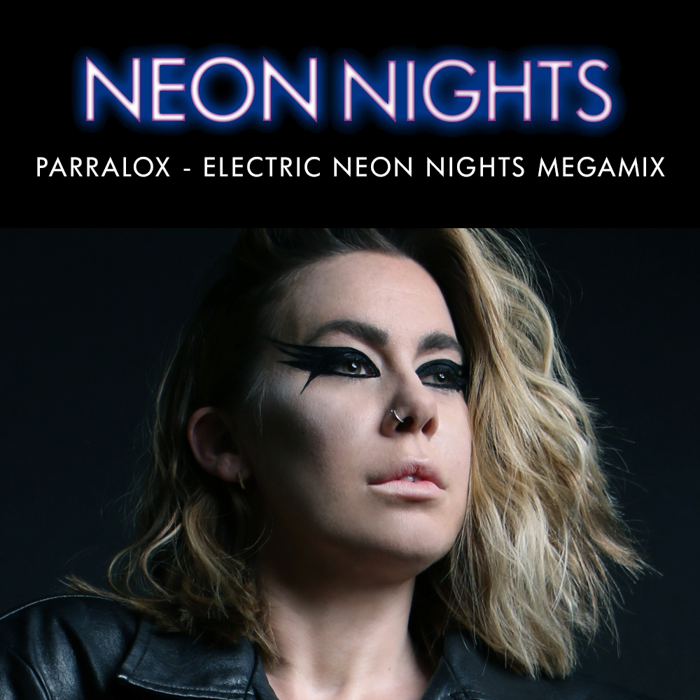 Show 516 – Parralox – Electric Neon Nights Megamix