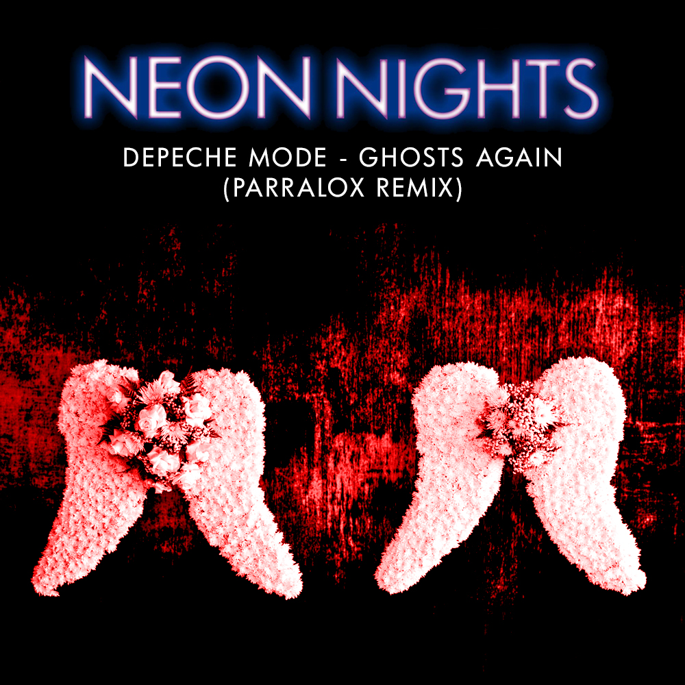 Show 526 – Depeche Mode – Ghosts Again (Parralox Remix)
