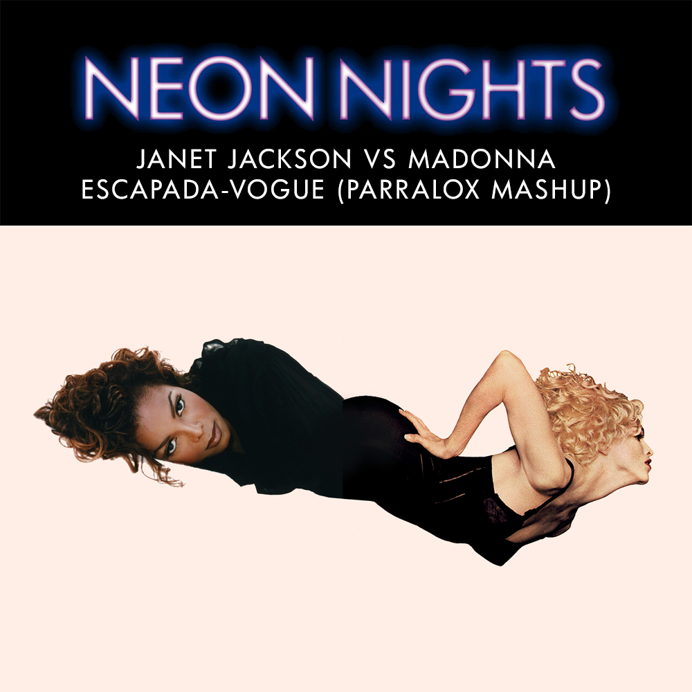 Show 527 – Janet Jackson vs Madonna – Escapada-Vogue (Parralox Mashup)
