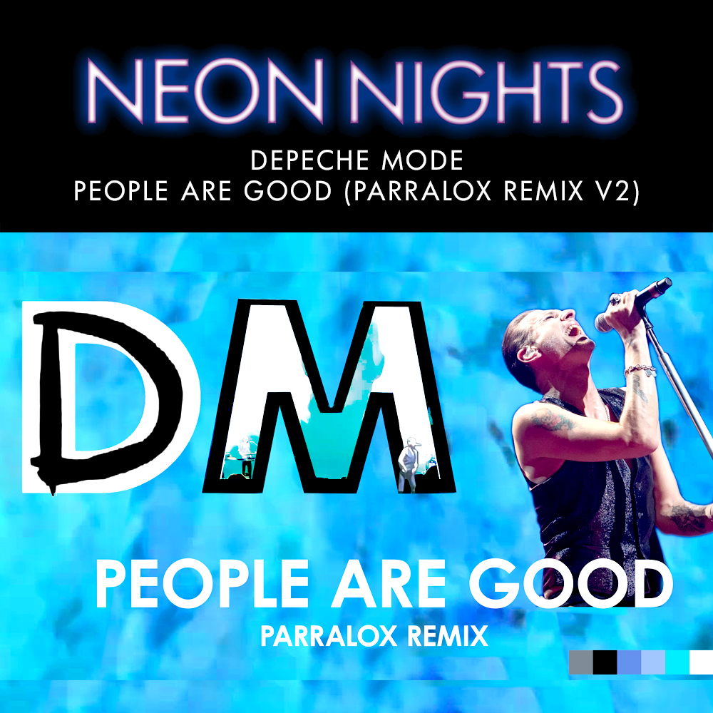 Show 533 – Depeche Mode – People Are Good (Parralox Remix V2)