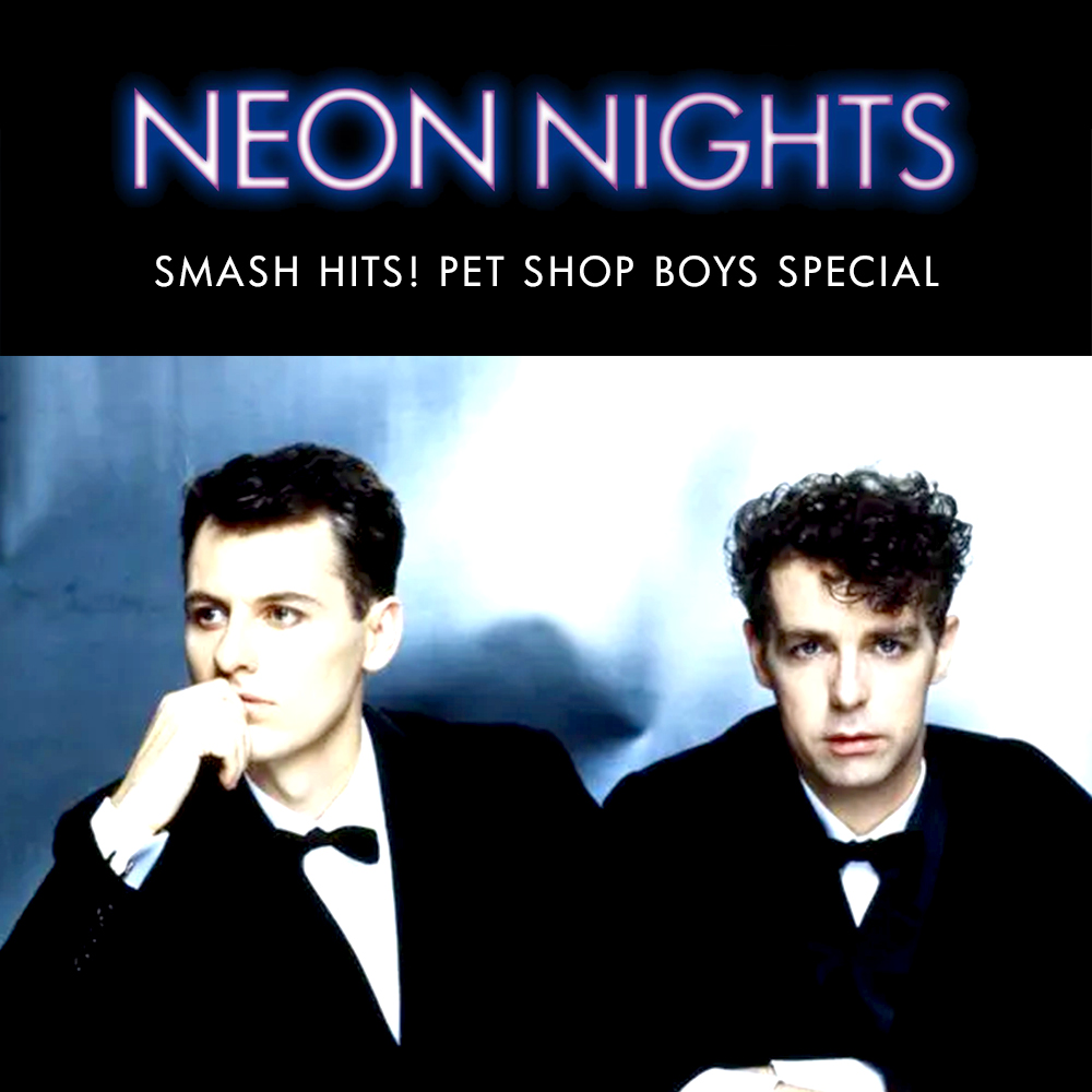Show 558 – Smash Hits! A Pet Shop Boys Special
