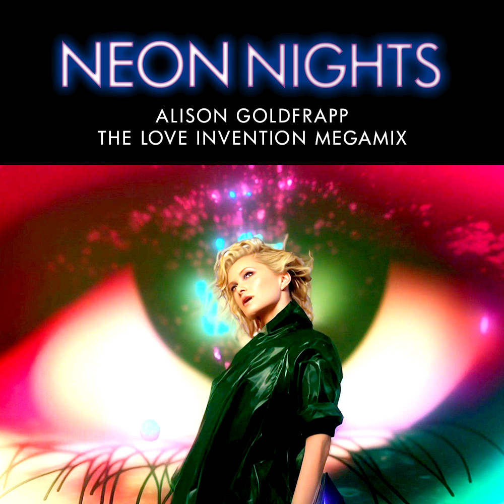 Show 572 – Alison Goldfrapp – The Love Invention Megamix