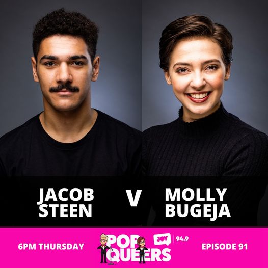 Pop Queers: Ep 91: Jacob Steen vs Molly Bugeja