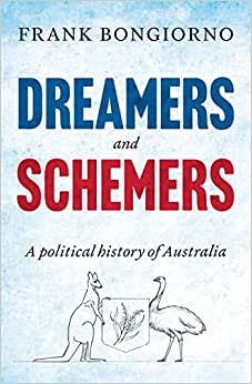 Saturday Magazine: 26th Nov 2022: Dreamers and Schemers – New book on the rise of the Teals.