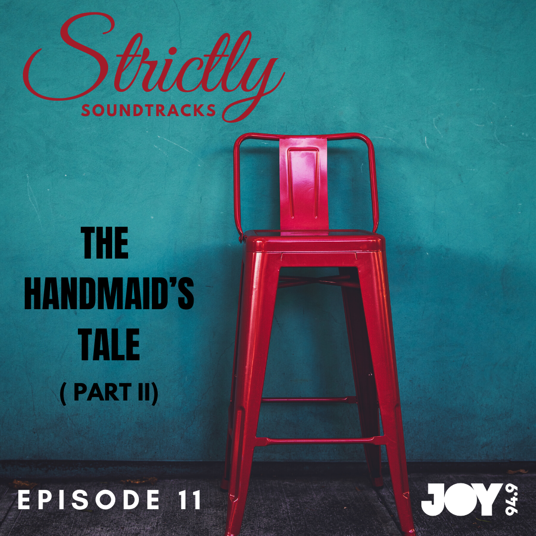Episode 11: The Handmaid’s Tale (Part II)