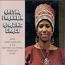 Album of the Week. Aretha Franklin -Amazing Grace