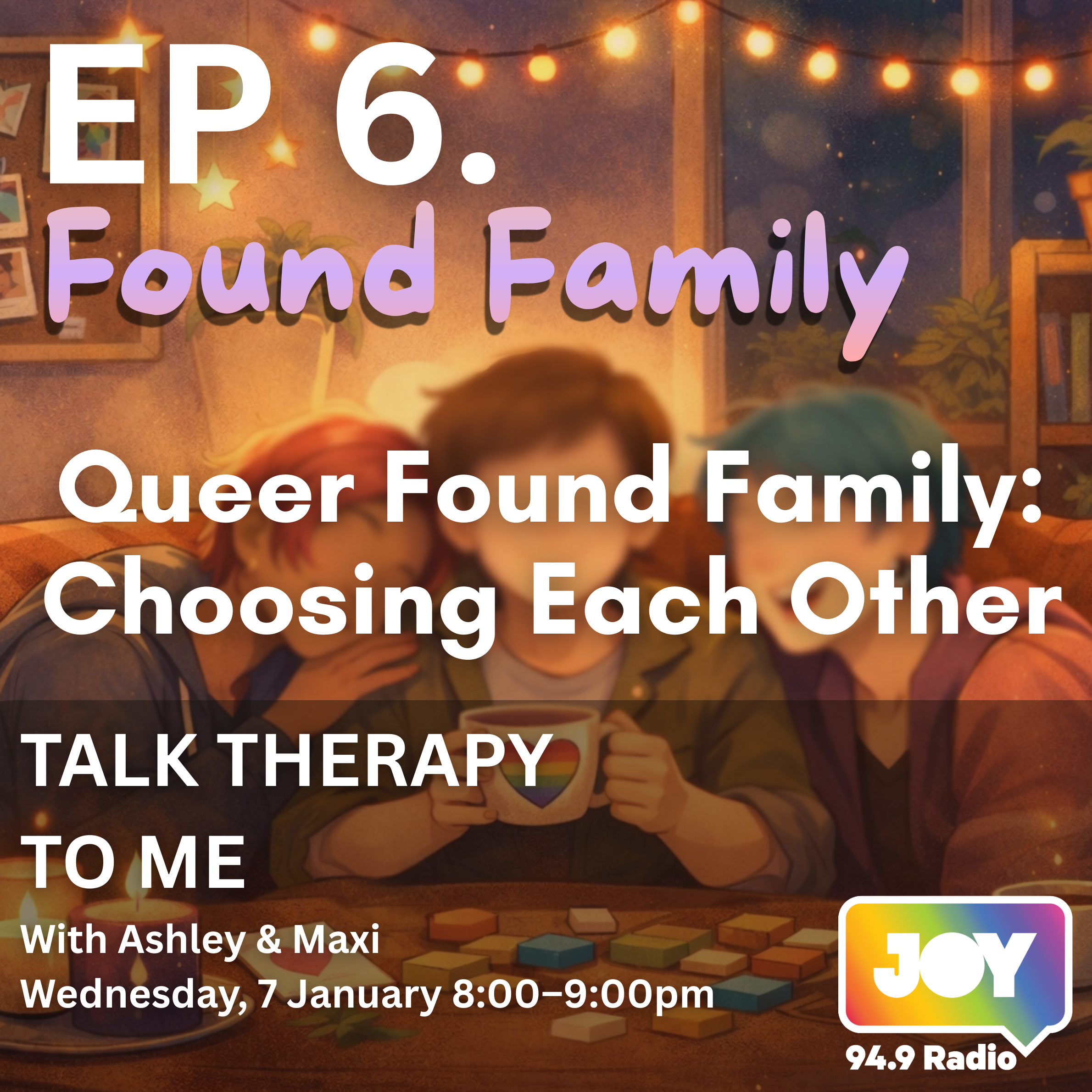 Queer Found Family – Choosing Each Other