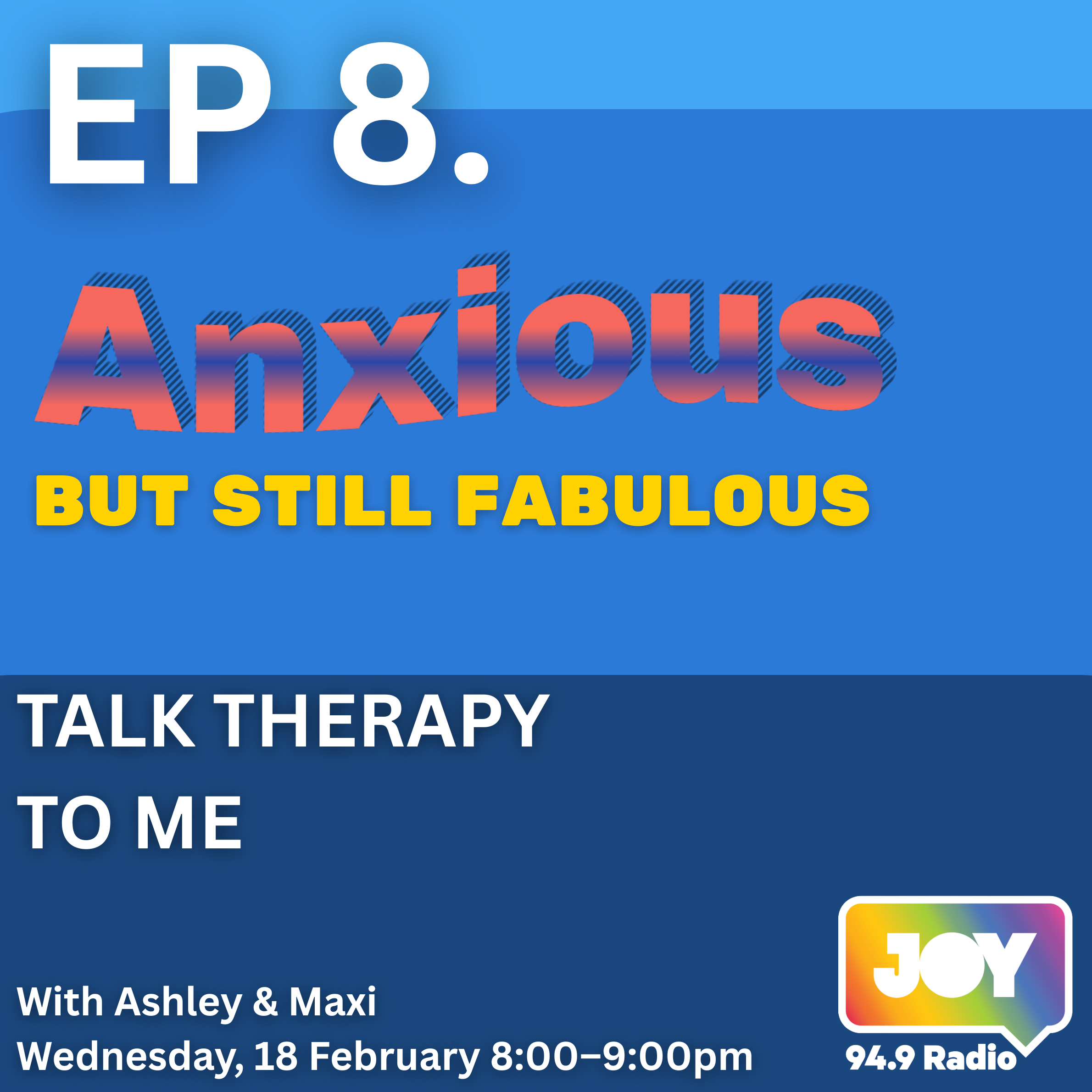 Anxious…But Still Fabulous