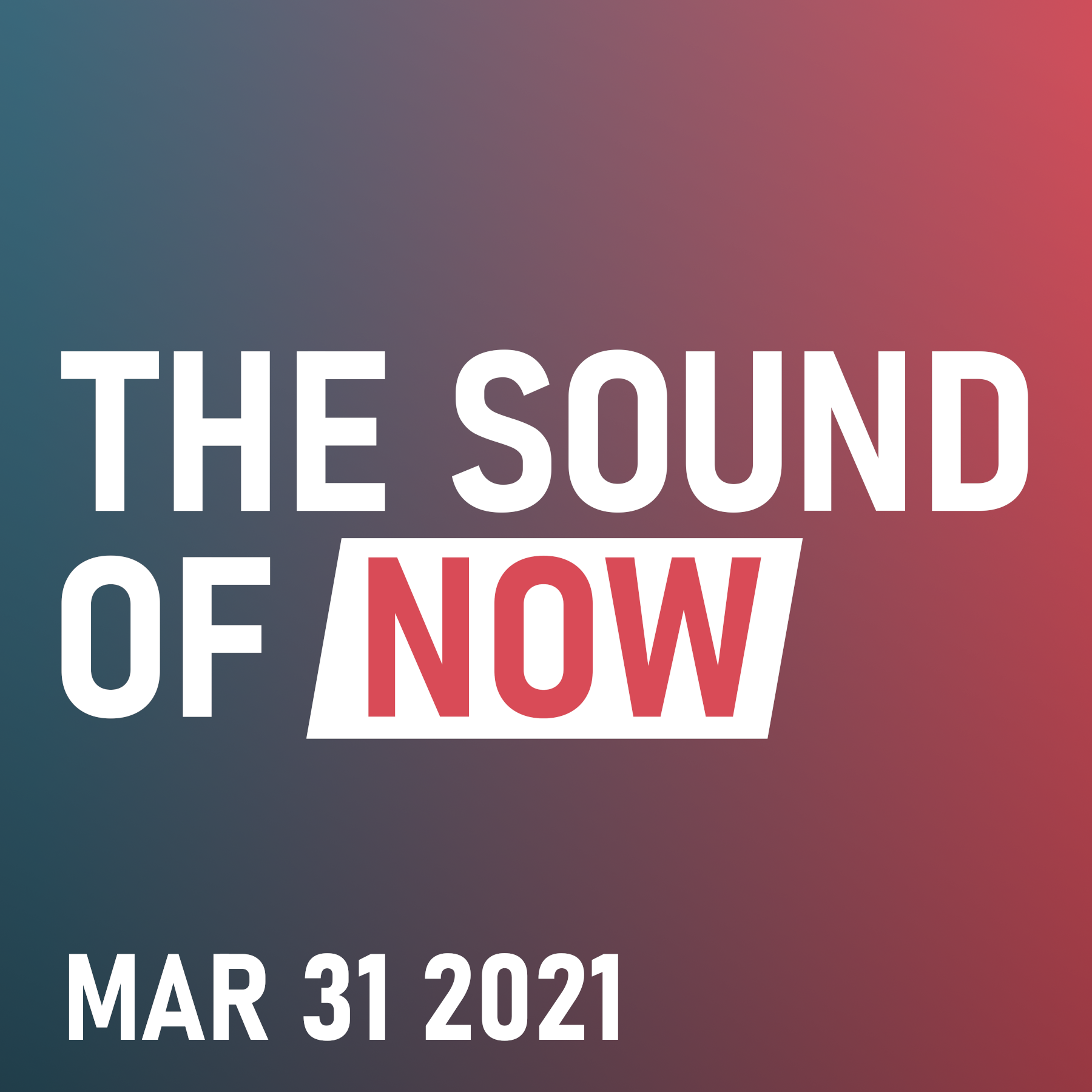 Playlist: 31 March 2021