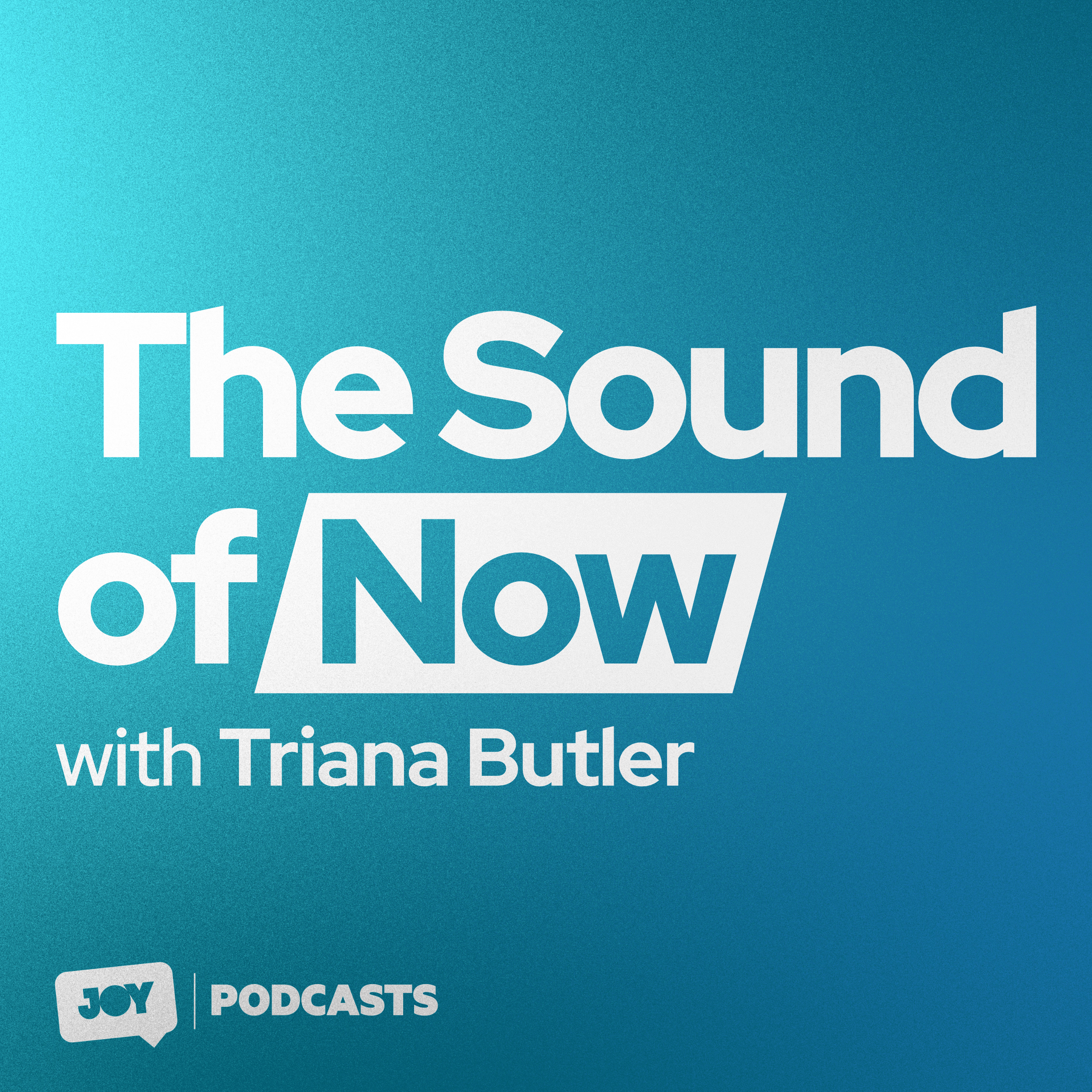 The Sound of Now