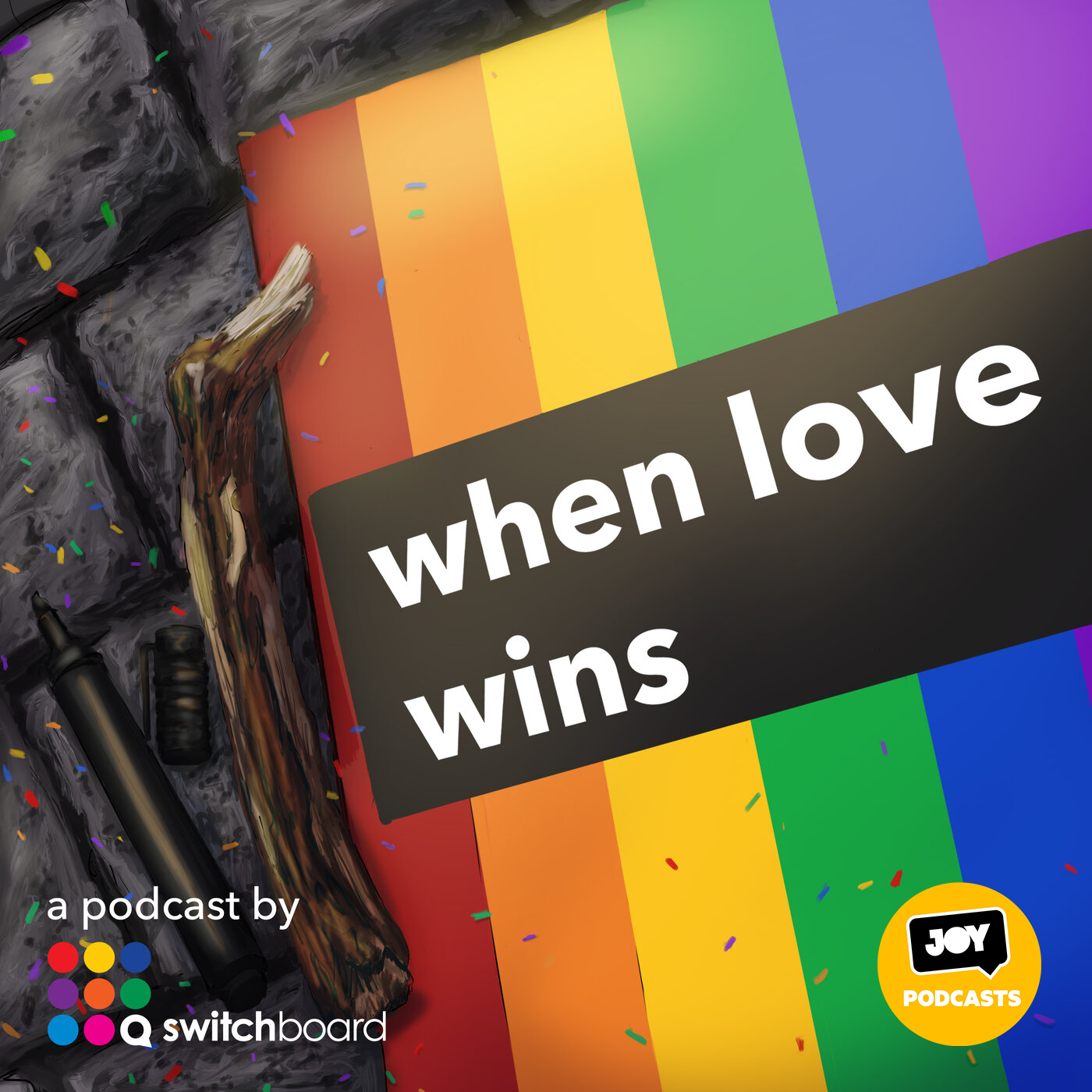 When Love Wins a podcast by Switchboard
