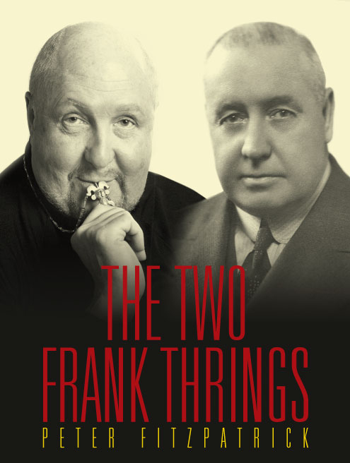 The Two Frank Thrings – Author Peter Fitzpatrick