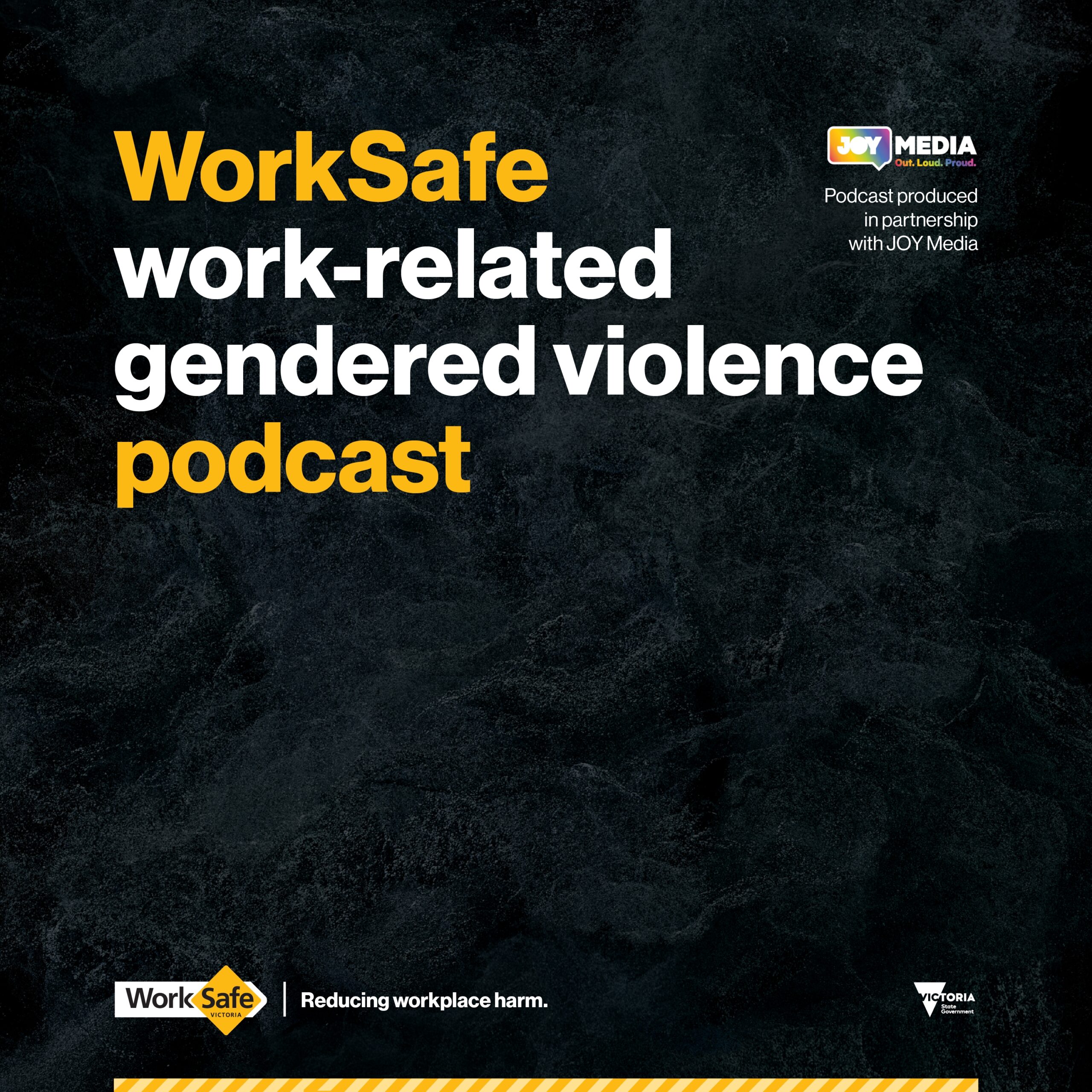 WorkSafe Victoria’s Work-Related Gendered Violence Podcast