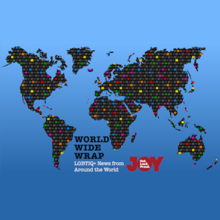 World Wide Wrap: LGBTIQ+ News for the Week Ending February 23, 2020