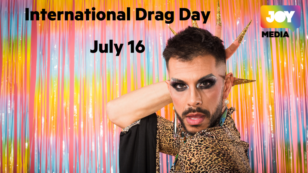 International drag day JOY Media