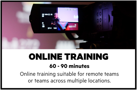 Online training. Sixty to ninety minutes. Online training suitable for remote teams or teams across multiple locations. Artwork of a presenter at a lectern shown through a broadcast camera screen.